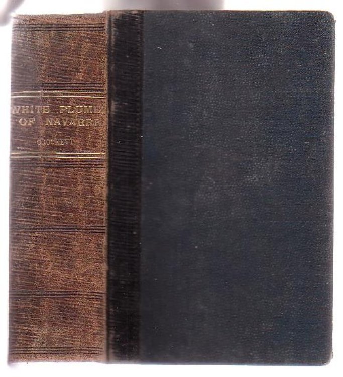 The White Plumes of Navarre: A Romance of the Wars of Religion