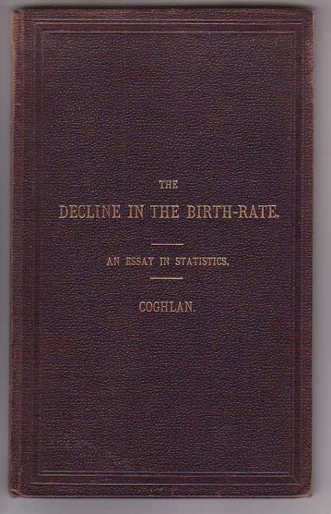 The Decline in the Birth-Rate of New South Wales and Other Phenomena of Child-Birth. An Essay in Statistics