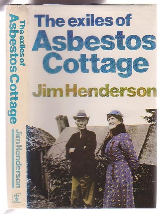 The Exiles Of Asbestos Cottage
