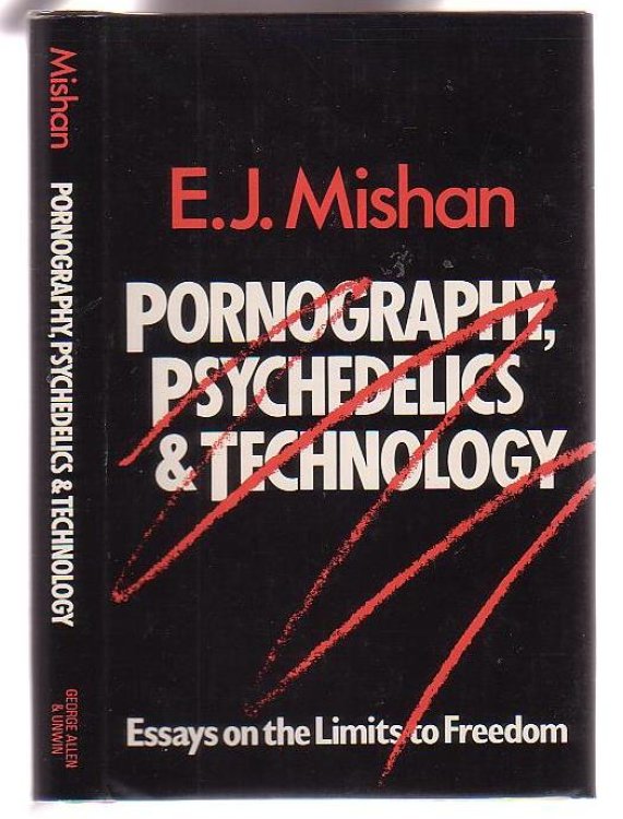 Image for Pornography, Psychedelics & Technology Pornography, Psychedelics & Technology
