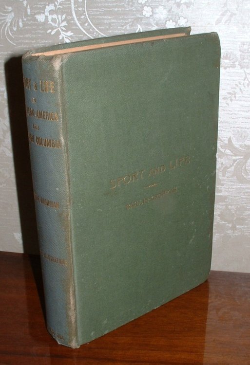 Image for Fifteen Years' Sport and Life in the Hunting Grounds of Western America and British Columbia Fifteen Years' Sport and Life in the Hunting Grounds of Western America and British Columbia