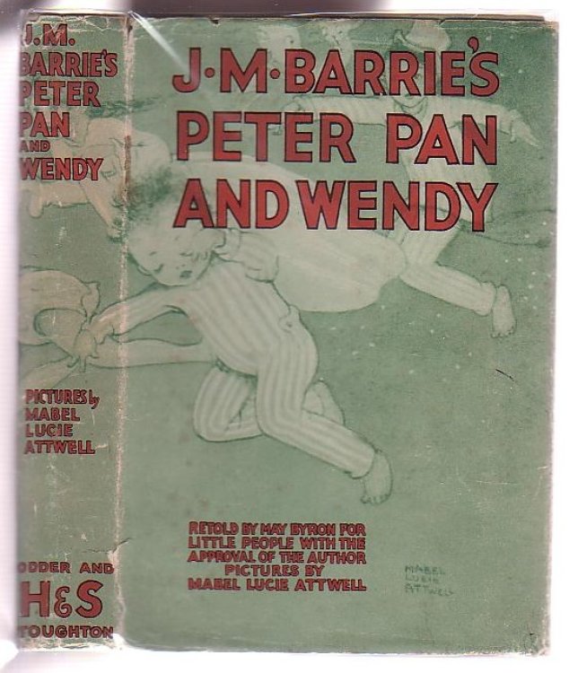 Image for J. M. Barrie's Peter Pan & Wendy: Retold by May Byron for Little People with the Approval of the Author J. M. Barrie's Peter Pan & Wendy: Retold by May Byron for Little People with the Approval of the Author