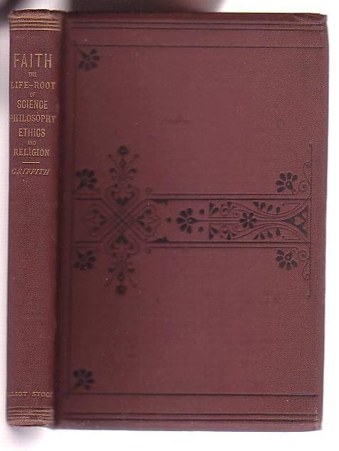 Image for Irenicon. No. 2. Faith: The Life-Root of Science, Philosophy, Ethics, and Religion Irenicon. No. 2. Faith: The Life-Root of Science, Philosophy, Ethics, and Religion