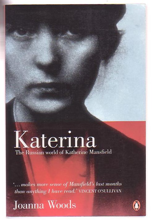 Image for Katerina: The Russian World of Katherine Mansfield Katerina: The Russian World of Katherine Mansfield