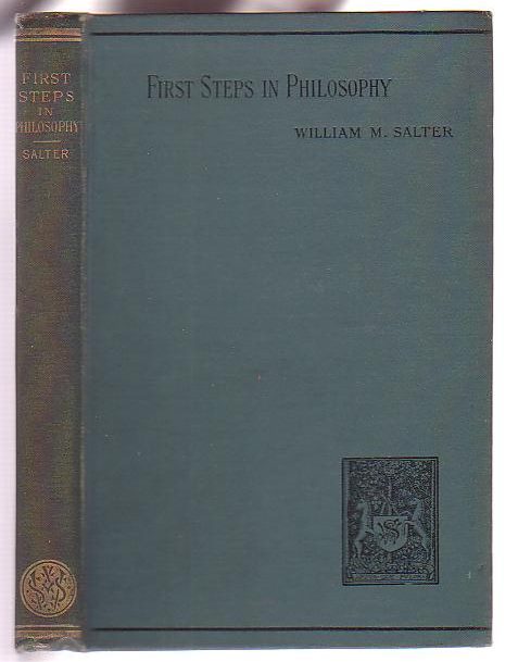 Image for First Steps in Philosophy (Physical and Ethical) First Steps in Philosophy (Physical and Ethical)