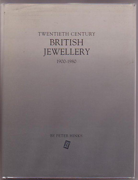 Image for Twentieth Century British Jewellery 1900-1980 Twentieth Century British Jewellery 1900-1980