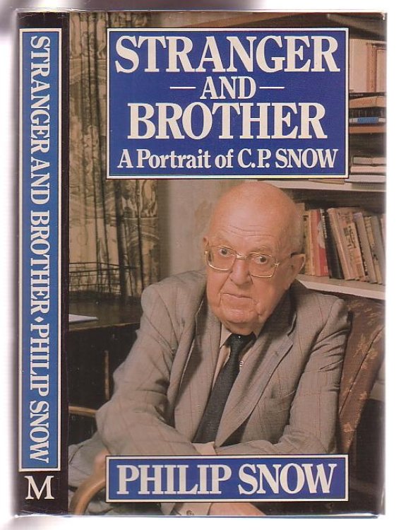 Image for Stranger and Brother: A Portrait of C. P. Snow Stranger and Brother: A Portrait of C. P. Snow
