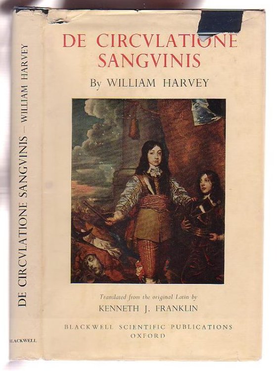 Image for The Circulation of the Blood: Two Anatomical Essays by William Harvey together with nine letters written by him The Circulation of the Blood: Two Anatomical Essays by William Harvey together with nine letters written by him