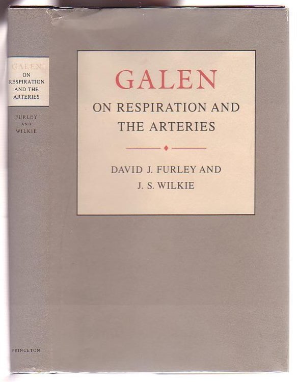 Image for Galen On Respiration and the Arteries: An edition with English trnaslation and commentary of 'De usu respirationis', 'An in arteriis natura sangui contineatur', 'De usu pulsuum', and 'De causis respirationis' Galen On Respiration and the Arteries: An edition with English trnaslation and commentary of 'De usu respirationis', 'An in arteriis natura sangui contineatur', 'De usu pulsuum', and 'De causis respirationis'
