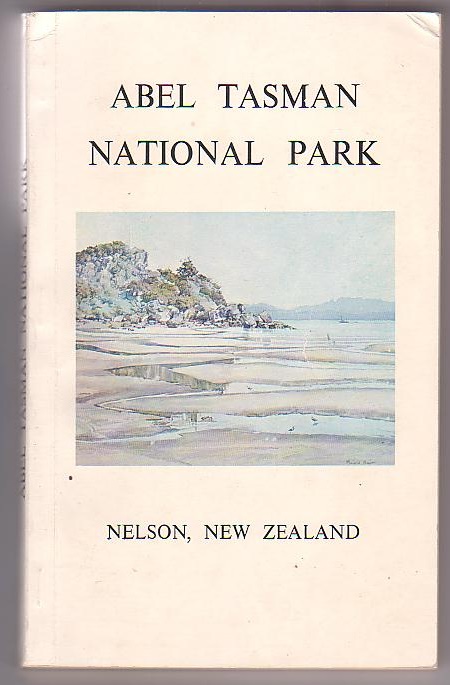 Image for Able Tasman National Park: A Handbook for Visitors Able Tasman National Park: A Handbook for Visitors