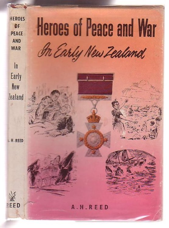 Image for Heroes of Peace and War in Early New Zealand Heroes of Peace and War in Early New Zealand