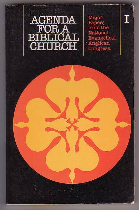 Image for Agenda for a Biblical Church: Major Papers from the National Evangelical Anglican Congress Agenda for a Biblical Church: Major Papers from the National Evangelical Anglican Congress