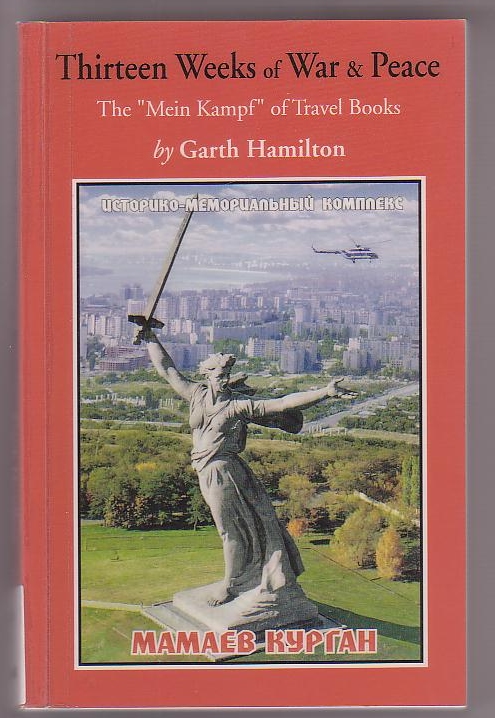 Image for Thirteen Weeks of War and Peace: The Thirteen Weeks of War and Peace: The