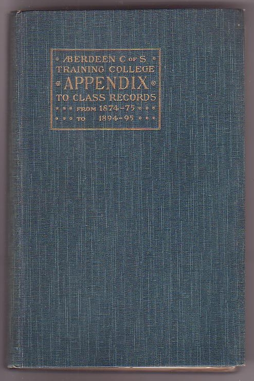 Image for Appendix to Records of Classes from 1874-75 to 1894-95 Appendix to Records of Classes from 1874-75 to 1894-95