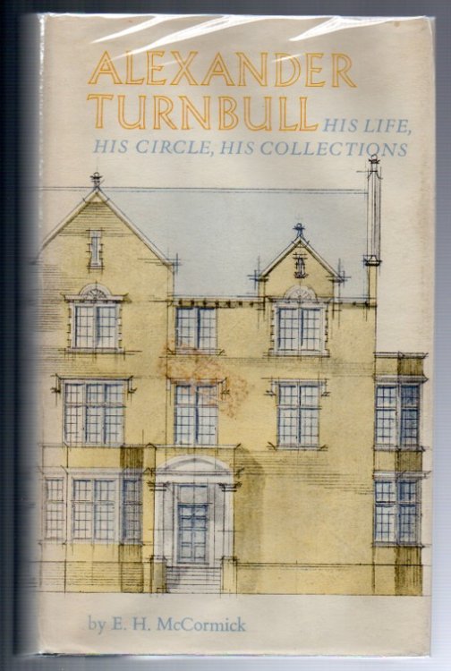 Image for Alexander Turnbull: His Life, His Circle, His Collections Alexander Turnbull: His Life, His Circle, His Collections