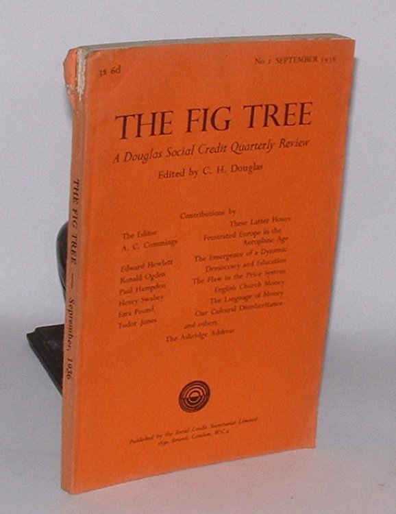 Image for The Fig Tree: A Douglas Social Credit Quarterly Review. No. 2 September 1936. The Fig Tree: A Douglas Social Credit Quarterly Review. No. 2 September 1936.