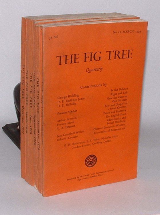 Image for The Fig Tree: A Douglas Social Credit Quarterly Review. Numbers 7 to 12, December 1937 - March 1939. The Fig Tree: A Douglas Social Credit Quarterly Review. Numbers 7 to 12, December 1937 - March 1939.