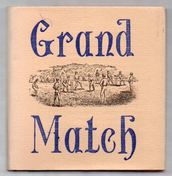 Grand Match between the All-England Eleven and the Twenty-Two of Canterbury : Played at Hagley Park, Christchurch 8th, 9th, & 10th February 1864