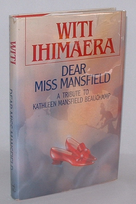 Image for Dear Miss Mansfield: A Tribute to Kathleen Mansfield Beauchamp Dear Miss Mansfield: A Tribute to Kathleen Mansfield Beauchamp