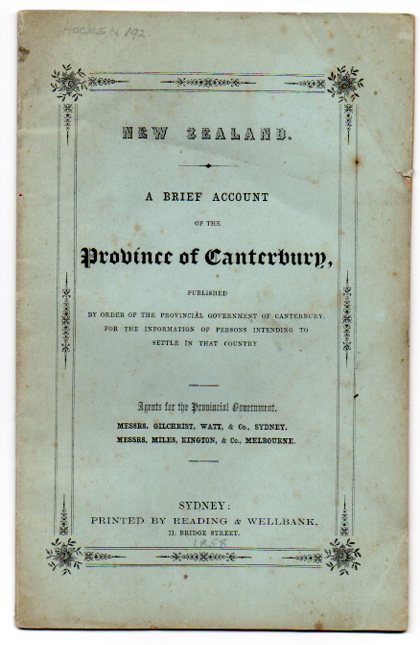 Image for New Zealand. A Brief Account of the Province of Canterbury, published by order of the Provincial Government of Canterbury. For the Information of Persons intending to Settle in that Country New Zealand. A Brief Account of the Province of Canterbury, published by order of the Provincial Government of Canterbury. For the Information of Persons intending to Settle in that Country