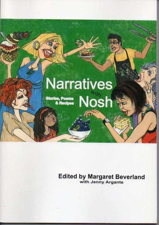 Image for Narratives with Nosh: Stories, Poems & Recipes Narratives with Nosh: Stories, Poems & Recipes