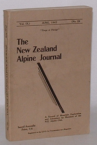 Image for The New Zealand Alpine Journal. June, 1942. Vol. IX. No. 29. The New Zealand Alpine Journal. June, 1942. Vol. IX. No. 29.