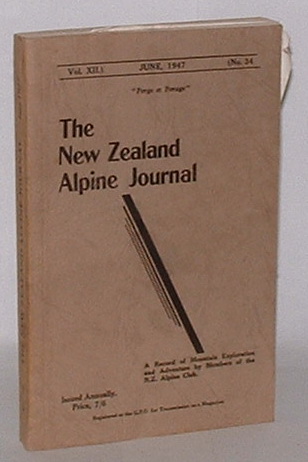 Image for The New Zealand Alpine Journal. June, 1947. Vol. XII. No. 34. The New Zealand Alpine Journal. June, 1947. Vol. XII. No. 34.