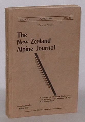 Image for The New Zealand Alpine Journal. June, 1948. Vol. XII. No. 35. The New Zealand Alpine Journal. June, 1948. Vol. XII. No. 35.