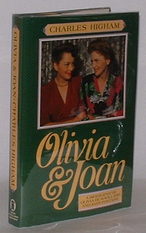 Image for Olivia and Joan: A Biography of Olivia de Havilland and Joan Fontaine Olivia and Joan: A Biography of Olivia de Havilland and Joan Fontaine