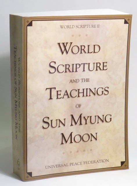Image for World Scripture and the Teachings of Sun Myung Moon World Scripture and the Teachings of Sun Myung Moon