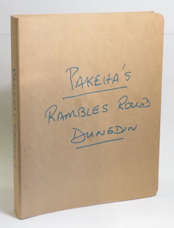 Image for Rambles Round Dunedin [collection of xeroxed copies of this column from the Rambles Round Dunedin [collection of xeroxed copies of this column from the