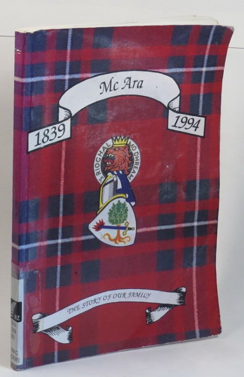 Image for McAra Family 1839-1994: The Story of Our Family McAra Family 1839-1994: The Story of Our Family
