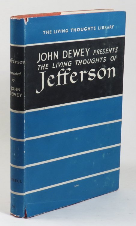 Image for The Living Thoughts of Thomas Jefferson; The Living Thoughts of Thomas Jefferson;