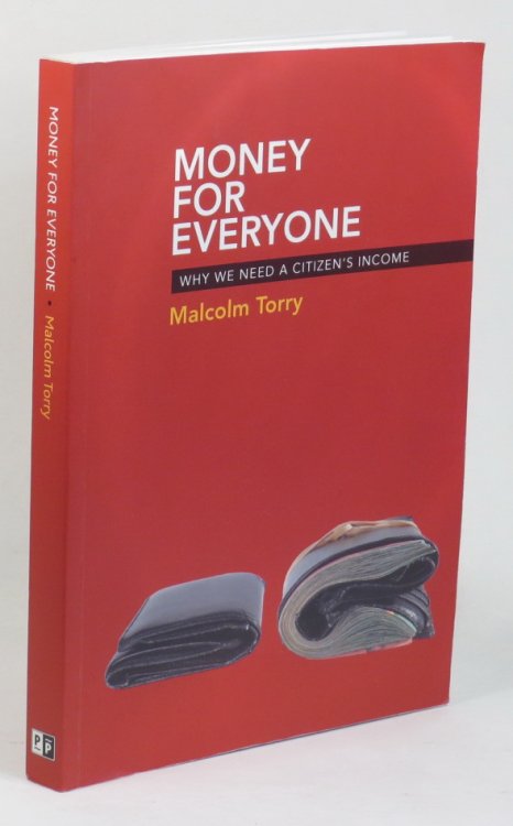 Money for Everyone - Why We Need A Citizen's Income