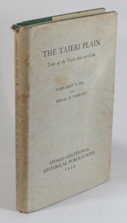 Image for The Taieri Plain: Tales of the Years that are Gone The Taieri Plain: Tales of the Years that are Gone