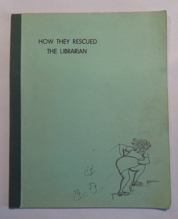 Image for How They Rescued the Librarian (Life in the Library series no 5) How They Rescued the Librarian (Life in the Library series no 5)