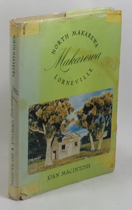 Image for A Regional History of Makarewa - North Makarewa - Lorneville A Regional History of Makarewa - North Makarewa - Lorneville