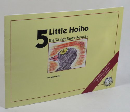Image for 5 Little Hoiho - The World's Rarest Penguin 5 Little Hoiho - The World's Rarest Penguin