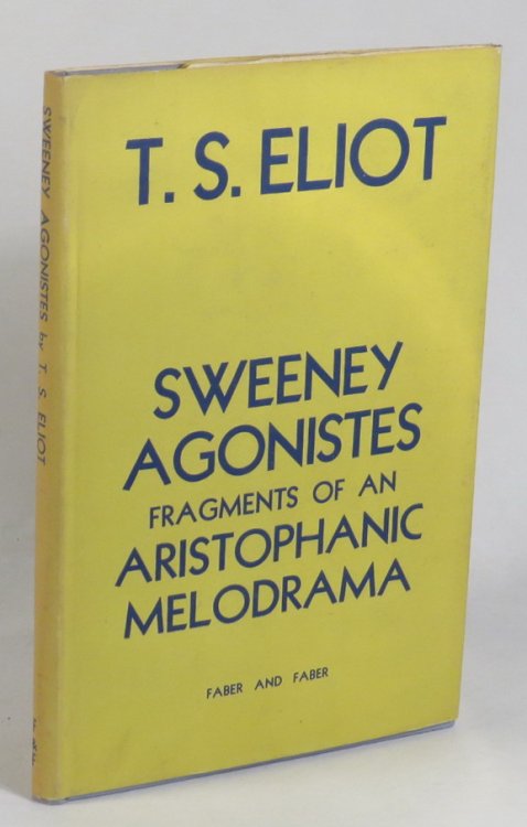 Image for Sweeney Agonistes - Fragments of an Aristophanic Melodrama Sweeney Agonistes - Fragments of an Aristophanic Melodrama