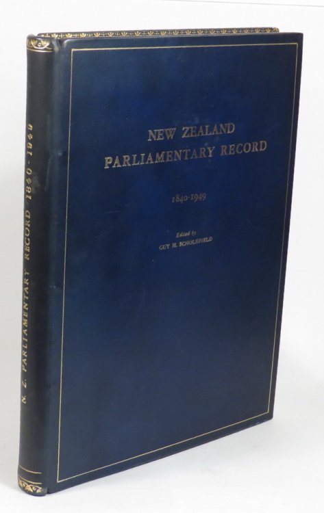 New Zealand Parliamentary Record 1840-1949