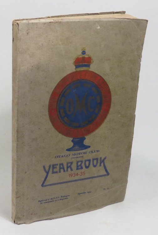 Otago Motor Club Year [. . .] 1934-35 Year Book together with the Work of the Year for 1933-34