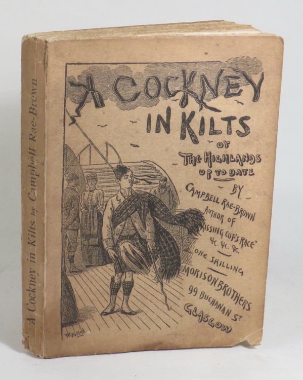 Image for A Cockney in Kilts; or, The Highlands up to Date A Cockney in Kilts; or, The Highlands up to Date