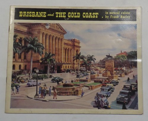 Image for Brisbane and The Gold Coast; Brisbane and The Gold Coast;