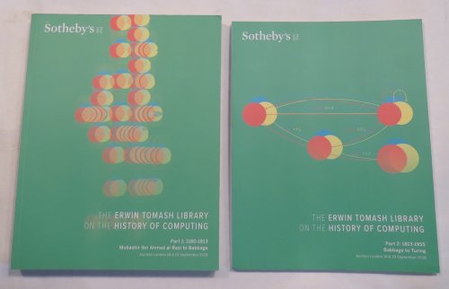 The Erwin Tomash Library on the History of Computing. Part 1: 1180-1813 Mubashir Ibn Ahmad al-Razi to Babbage; Part 2: 1813-1955 Babbage to Turing.