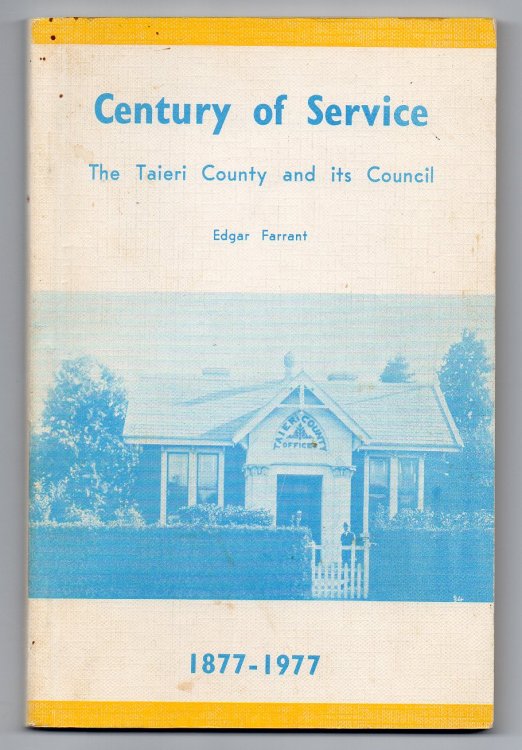 Image for Century of Service: The Taieri County and its Council 1877-1977 Century of Service: The Taieri County and its Council 1877-1977