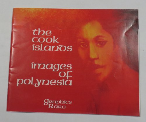 Image for The Cook Islands - Images of Polynesia - Graphics Raro The Cook Islands - Images of Polynesia - Graphics Raro