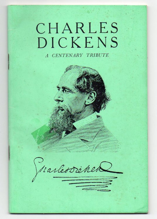 Charles Dickens: A Centenary Tribute