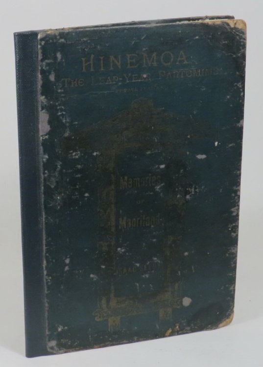 Image for Hinemoa: The Leap-Year Pantomime; Memories of Maoriland - Historical Notes on the Pioneers of New Zealand Hinemoa: The Leap-Year Pantomime; Memories of Maoriland - Historical Notes on the Pioneers of New Zealand