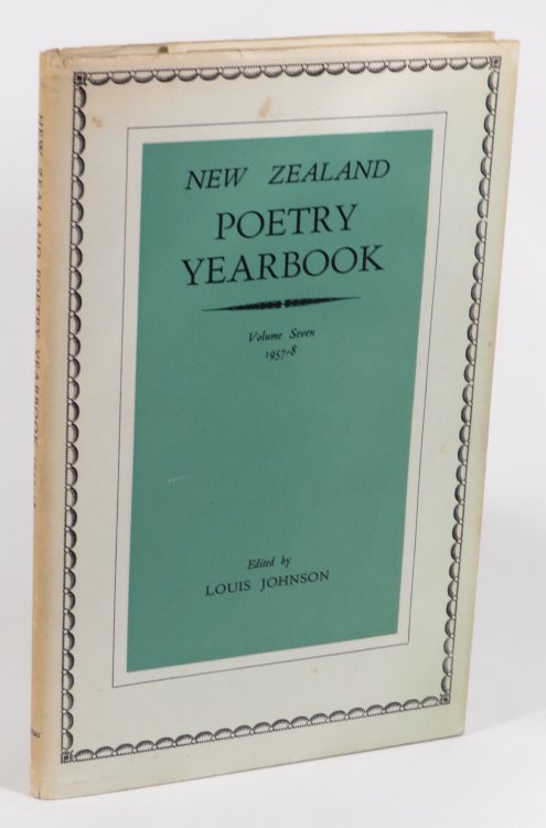 New Zealand Poetry Yearbook - Volume Seven - 1957-8