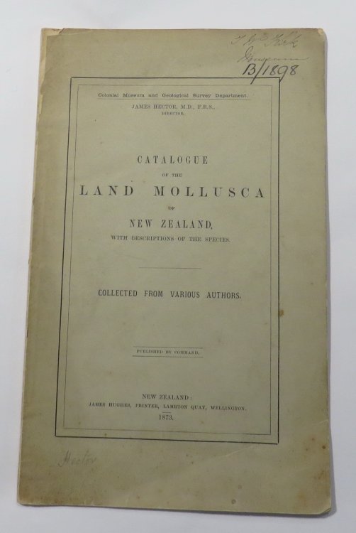 Catalogue of the Land Mollusca of New Zealand. With Descriptions of the Species. Collected from Various Authors